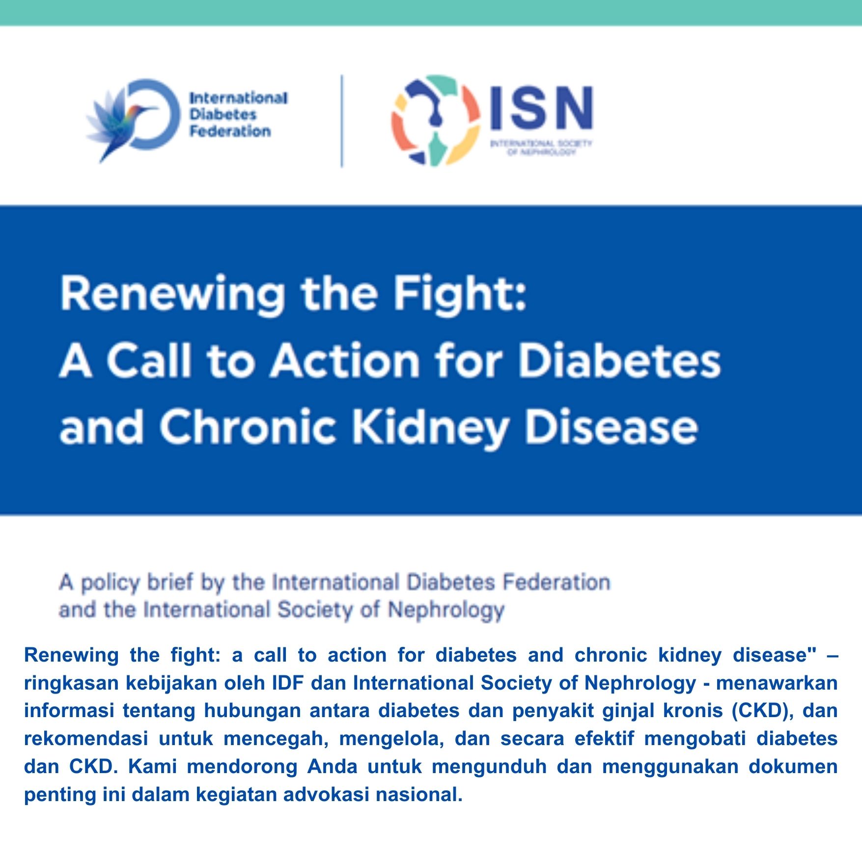 Indonesian Diabetes Center Menghadiri Peluncuran "The Policy Brief" oleh International Diabetes Federation (IDF) dan International Society of Nephrology (ISN) pada IDF-ISN Online Event, 13 Juli 2023